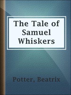 cover image of The Tale of Samuel Whiskers